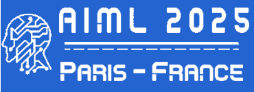 AIML 2025 - Paris, France